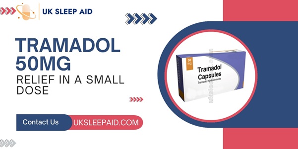 Tramadol 50mg: Relief in a Small Dose